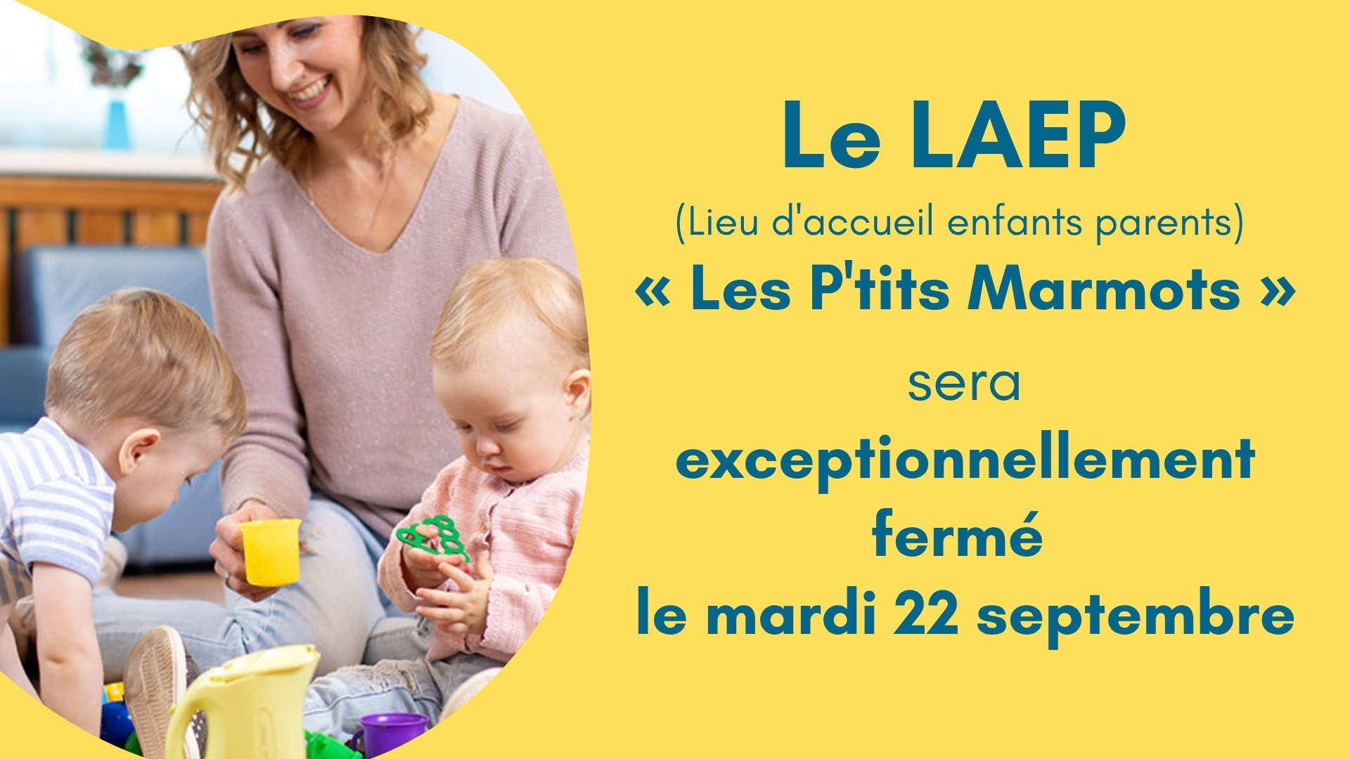 Fermeture exceptionnelle LAEP