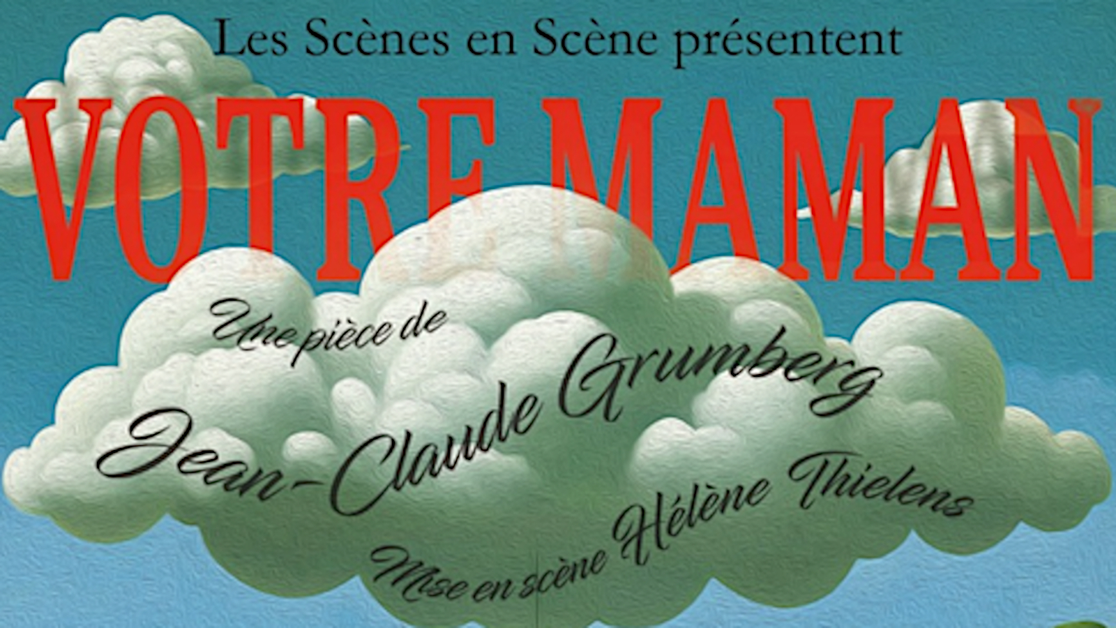 Théâtre - Votre maman