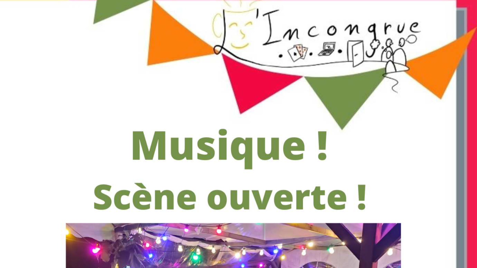 Scène ouverte !